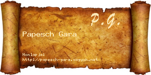 Papesch Gara névjegykártya